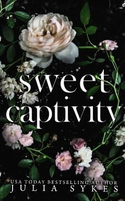Sweet Captivity By Sykes 9780996255790 (Paperback)