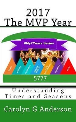 2017 the MVP Year By Carolyn G Anderson 9780996403856 (Paperback)