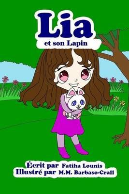 Lia Et Son Lapin 9780996410717 (Paperback)