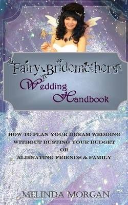 Fairy Bridemother's Wedding Handbook 9780996499019 (Paperback)