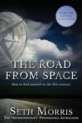 The Road from Space By Seth Morris (author), Dustin Schwindt (editor)