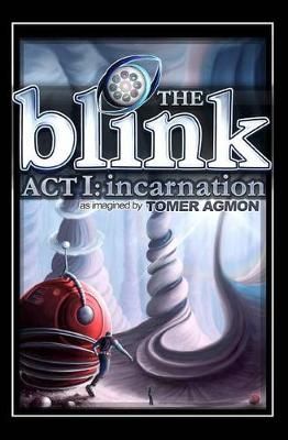The Blink By Tomer Agmon 9780996547802 (Paperback)