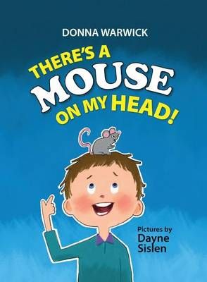 There's a Mouse on My Head! 9780996561518 (Paperback)