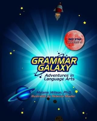 Grammar Galaxy Red Star 9780996570381 (Paperback)