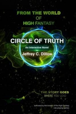 Circle of Truth By Jeffrey C Dillow 9780996615426 (Paperback)