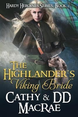 The Highlander's Viking Bride By DD MacRae 9780996648561 (Paperback)