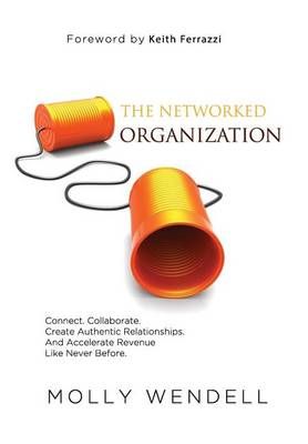 The Networked Organization 9780996676205 (Hardback)