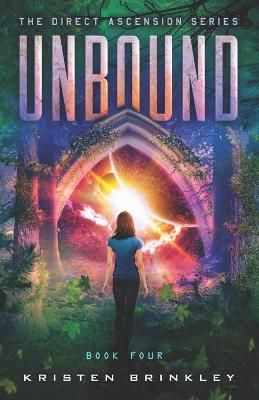 Direct Ascension Series Unbound Book Four By Brinkley 9780996694476