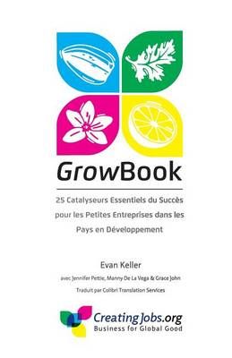 GrowBook By Jennifer Pettie, Manny De La Vega, Grace John (Paperback)