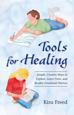 Tools for Healing By Kira Freed 9780996730525 (Paperback)