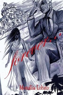 Forever... 9780996743402 (Paperback)