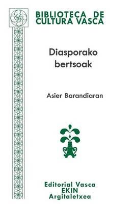 Diasporako Bertsoak By Asier Barandiaran 9780996781046 (Paperback)
