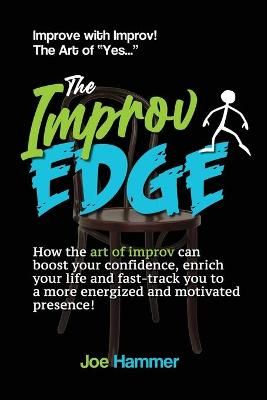 The Improv Edge By Joe Hammer 9780996804714 (Paperback)