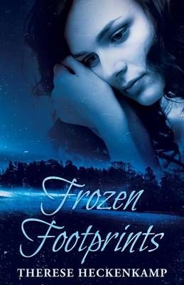 Frozen Footprints By Heckenkamp, Therese 9780996805711 (Paperback)