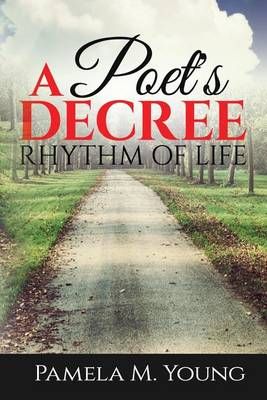 A Poet's Decree By Pamela M Young 9780996808910 (Paperback)