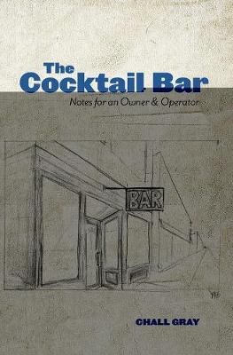 Cocktail Bar By Gray 9780996827799 (Hardback)
