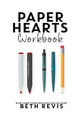 Paper Hearts Workbook By Beth Revis 9780996887816 (Paperback)