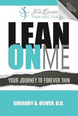 Lean on Me By Gregory a Oliver Do 9780996889001 (Paperback)