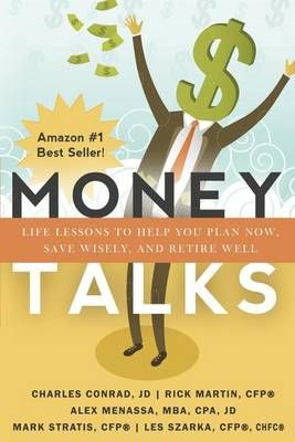 Money Talks By Rick Martin, Alex Menassa, Mark Stratis 9780996914512