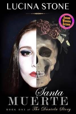 Santa Muerte By Lucina Stone 9780996990820 (Paperback)