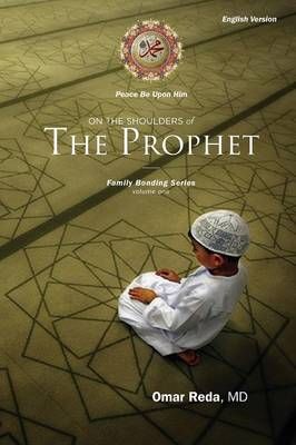 On the Shoulders of the Prophet By Omar Reda 9780997000849 (Paperback)
