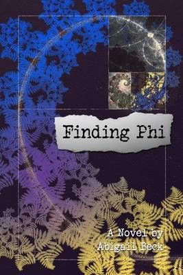 Finding Phi By Abigail Beck 9780997018509 (Paperback)