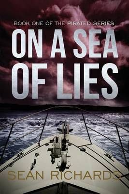 On a Sea of Lies By Sean Richards 9780997093100 (Paperback)