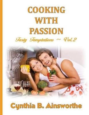 Cooking With Passion 9780997125337 (Paperback)
