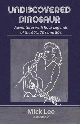 Undiscovered Dinosaur By Mick Lee 9780997169591 (Paperback)