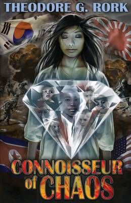 Connoisseur of Chaos By Theodore G Rork 9780997175233 (Paperback)