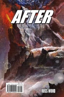 Hereafter/After Here By Russ Wood (author), Russ Wood (artwork)