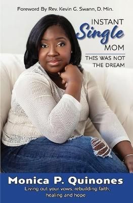 Instant Single Mom By Quinones 9780997204513 (Paperback)