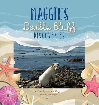 Maggie's Double Bluff Discoveries By Amanda Brager 9780997223361