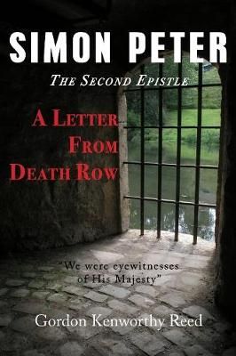A Letter from Death Row By Gordon Kenworthy Reed 9780997249071