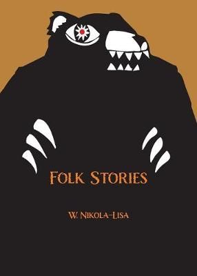 Folk Stories By Nikola-Lisa 9780997252460 (Paperback)