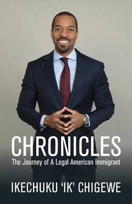 Chronicles By Ikechuku Chigewe 9780997357011 (Paperback)