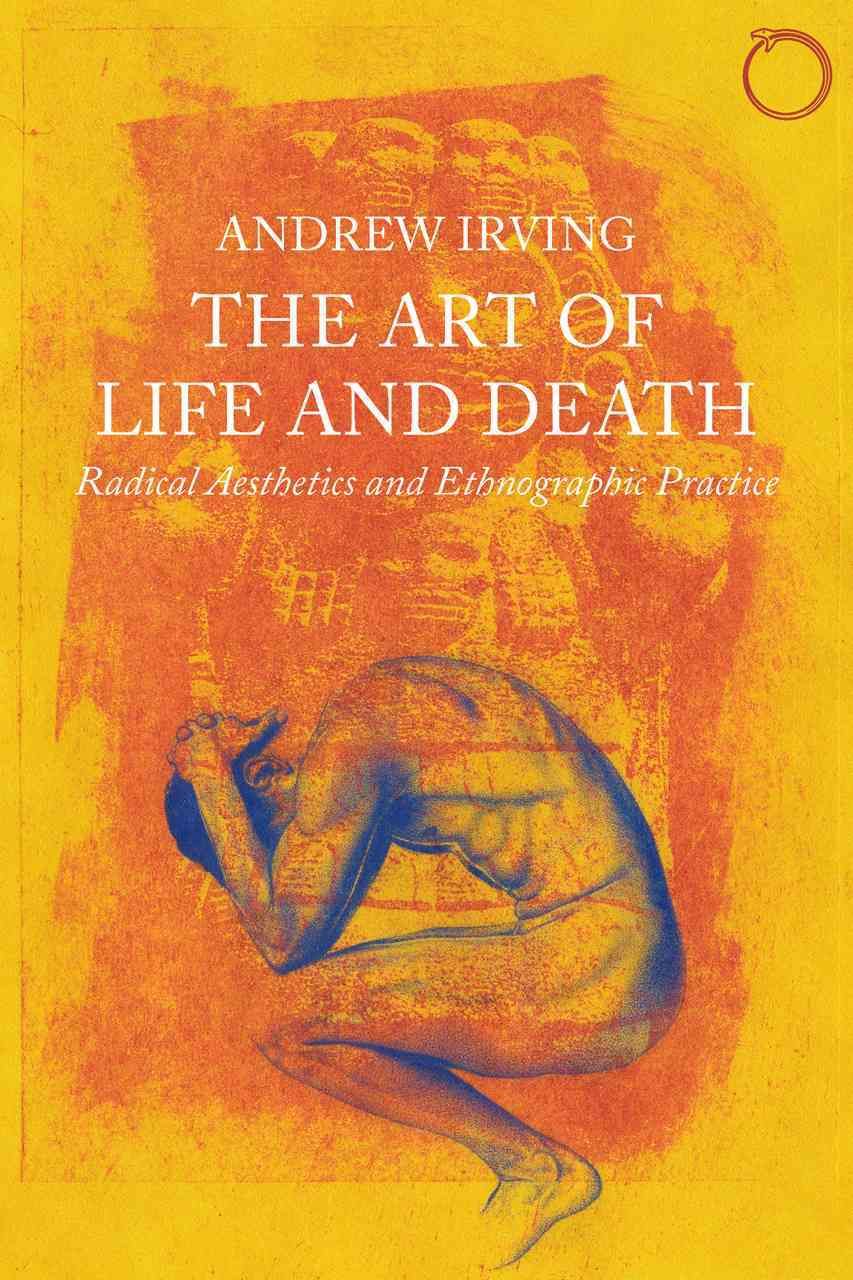 The Art of Life and Death By Andrew Irving 9780997367515 (Paperback)