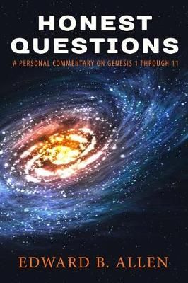Honest Questions By Edward B Allen 9780997414707 (Paperback)