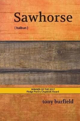 Sawhorse By Tony Burfield 9780997420098 (Paperback)