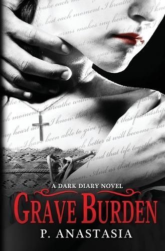 Grave Burden By Anastasia 9780997448597 (Paperback)