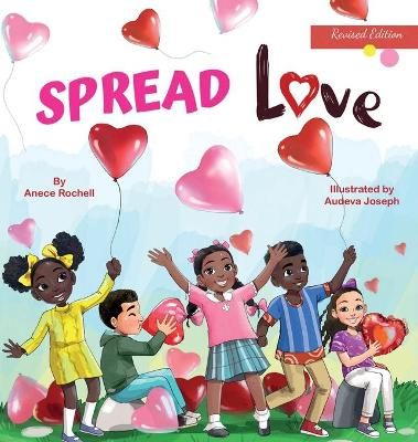 Spread Love By Rochell 9780997464597 (Hardback)