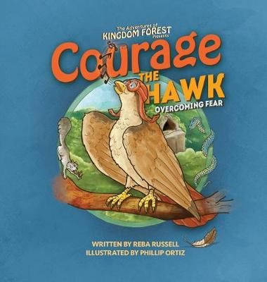 Courage the Hawk By Russell 9780997491357 (Hardback)