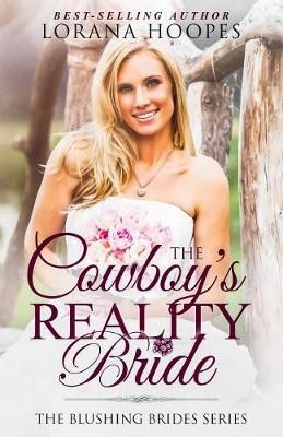 Cowboy's Reality Bride By Hoopes 9780997541182 (Paperback)