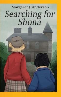 Searching for Shona By Margaret J Anderson 9780997611625 (Paperback)