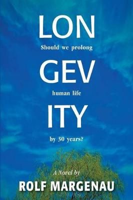 Longevity By Margenau 9780997615845 (Paperback)