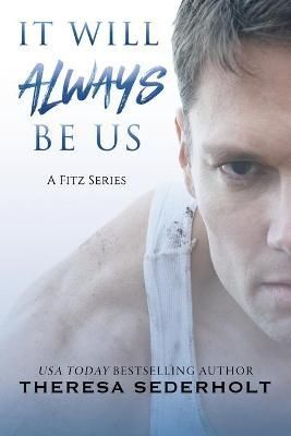 It Will Always Be Us By Theresa Sederholt 9780997669282 (Paperback)