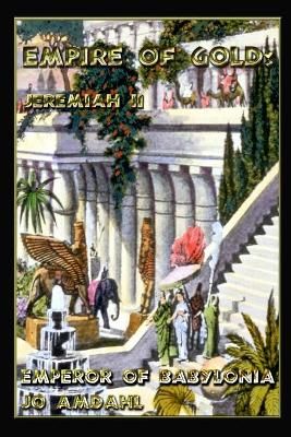Empire of Gold By Amdahl 9780997675566 (Paperback)
