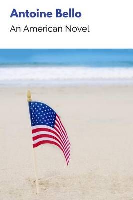 An American Novel 9780997753509 (Paperback)