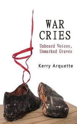 War Cries By Kerry Arquette 9780997806250 (Paperback)