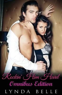 Rockin' Him Hard By Lynda Belle (author), Claudette Cruz (editor)